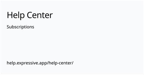 Subscriptions – Help Center